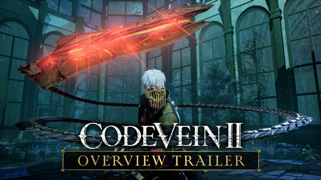 CODE VEIN II – nowy zwiastun ukazuje kluczowe elementy rozgrywki