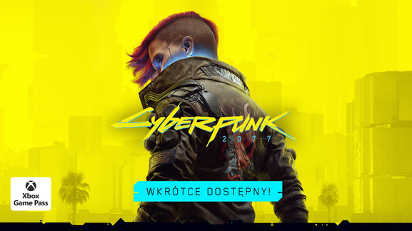 Cyberpunk 2077 trafi do Xbox Game Pass w marcu