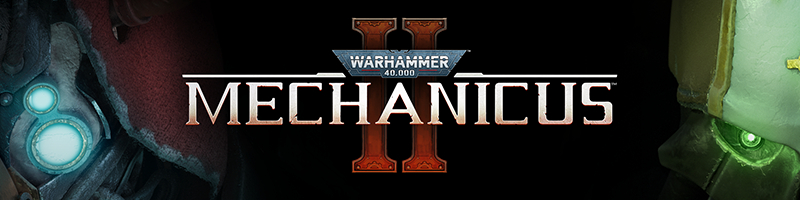 Warhammer 40,000: Mechanicus II — nowy materiał z rozgrywki