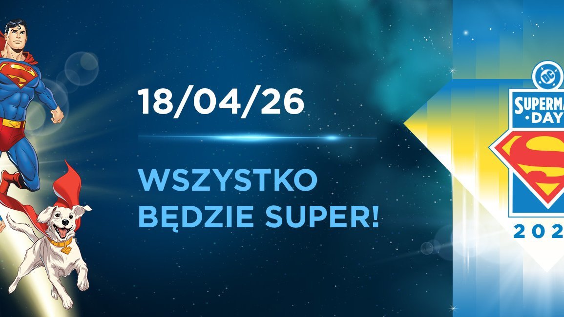 Z okazji Dnia Supermana Egmont zaprasza na wyjątkowe wydarzenia i promocje