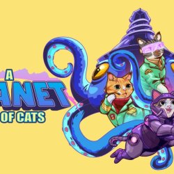 A Planet Full of Cats z debiutanckim demem na Steam Next Fest