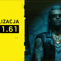 Aktualizacja 1.61 do Cyberpunka 2077 jest już dostępna! Wprowadzono sporo ulepszeń i naprawiono pojawiające się błędy