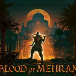 Blood of Mehran zadebiutował na PC i konsolach