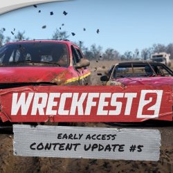 Brudna aktualizacja 5 do Wreckfest 2 z nowymi autami i torem