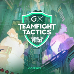 GX TFT Mistrzostwa Polski powracają – nowy sezon, nowe zasady i 30 tys. zł do wygrania