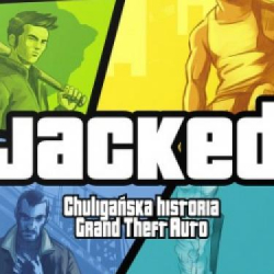 Jacked. Chuligańska historia Grand Theft Auto Davida Kushnera już wkrótce trafi na polski rynek!