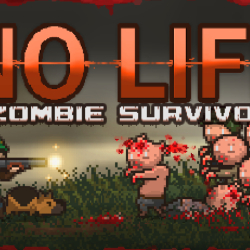 NO LIFE: Zombie Survivor – krwawa walka o przetrwanie w świecie opanowanym przez zombie
