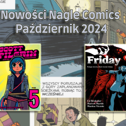 Nowości wydawnicze Nagle Comics na październik 2024
