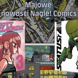 Oto majowe nowości od Nagle! Comics