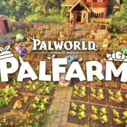 Palworld: Palfarm - nowa gra farmerska i współpraca z ULTRAKILL