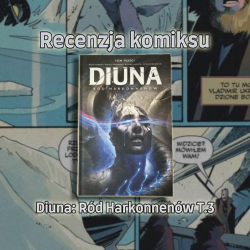 Recenzja Komiksu: Ród Harkonnenów Tom 3
