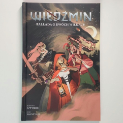 Recenzja komiksu Wiedźmin Ballada o dwóch Wilkach - To nowa, niezwykła ballada o Geralcie?