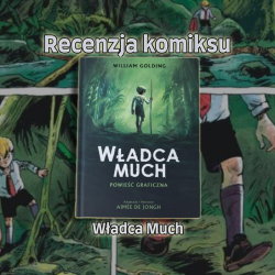 Recenzja Komiksu: Władca Much