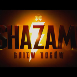 Shazam! Gniew bogów z nowym zwiastunem. Film pojawi się w kinach w drugiej połowie marca