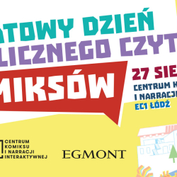 Już za 3 dni odbędzie się Światowy Dzień Publicznego Czytania Komiksów! W związku z czym w EC1 przygotowano specjalne wydarzenie!