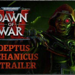 Warhammer 40,000: Dawn of War IV – nowa frakcja Adeptus Mechanicus ujawniona