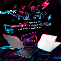 Wyruszyła wielka promocja MSI na Black Friday 2023! Jakie laptopy możemy zakupić taniej w związku z Czarnym Piątkiem?