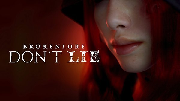 BrokenLore: DON’T LIE – nowy rozdział psychologicznego horroru