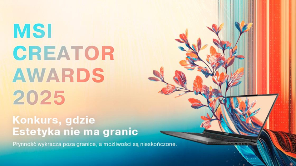 MSI Creator Awards 2025 – konkurs dla twórców z całego świata wystartował