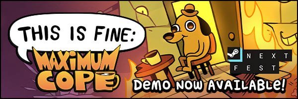 Premiera metroidvanii This Is Fine: Maximum Cope zapowiedziana na 2026 rok