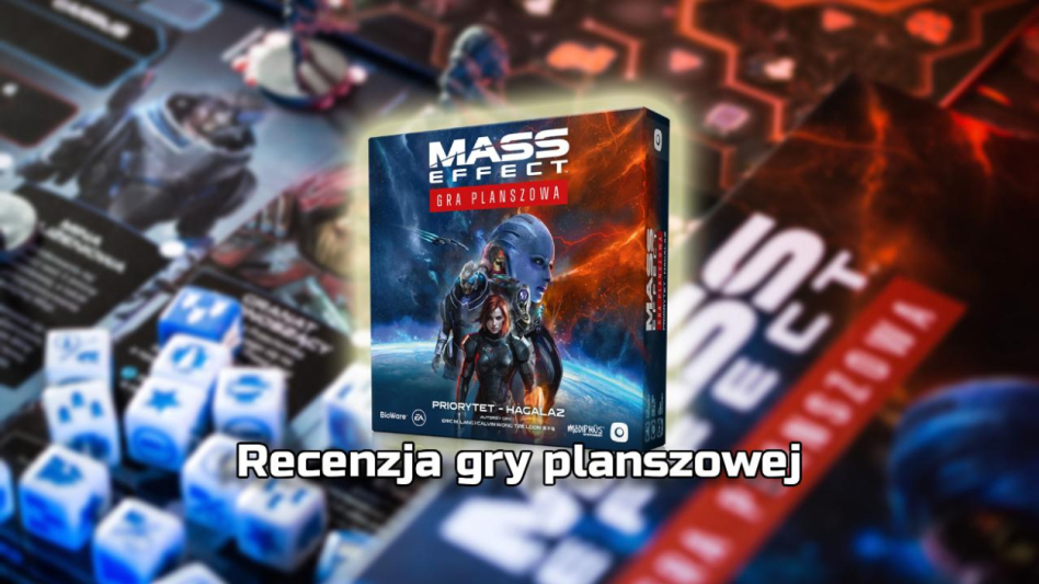 Recenzja planszówki: Mass Effect