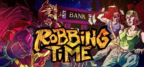 Robbing Time: Superbohaterski kooperacyjny heist niedługo na Steamie