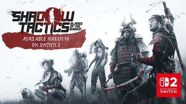 Shadow Tactics: Blades of the Shogun wraca na Nintendo Switch 2