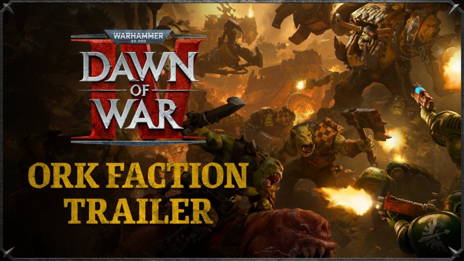 Zwiastun przedstawia Orków w Dawn of War IV wraz z ich gameplayem