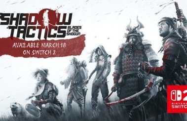 Shadow Tactics: Blades of the Shogun wraca na Nintendo Switch 2